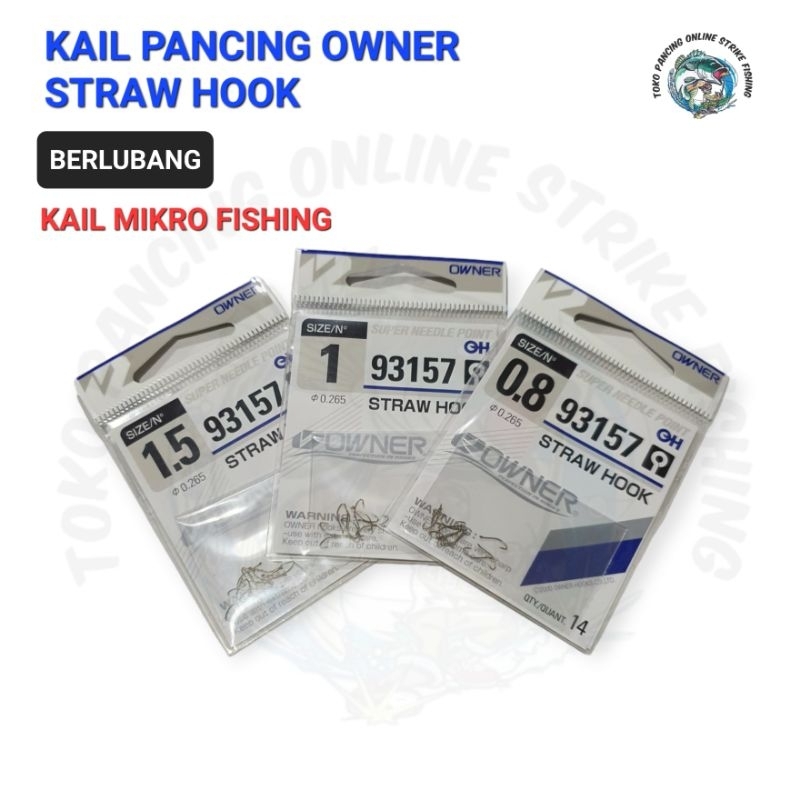 KAIL PANCING OWNER STRAW HOOK 93157 BERLUBANG