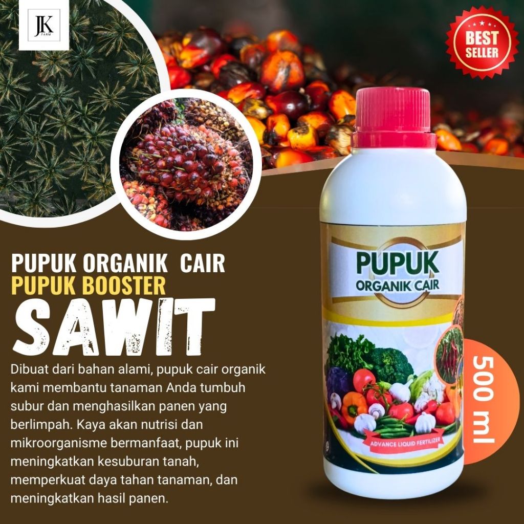 Pupuk Sawit Pelebat Buah Sawit, Pupuk Sawit Yang Bagus, Pupuk Sawit Umur 1 Tahun POC JK Farm
