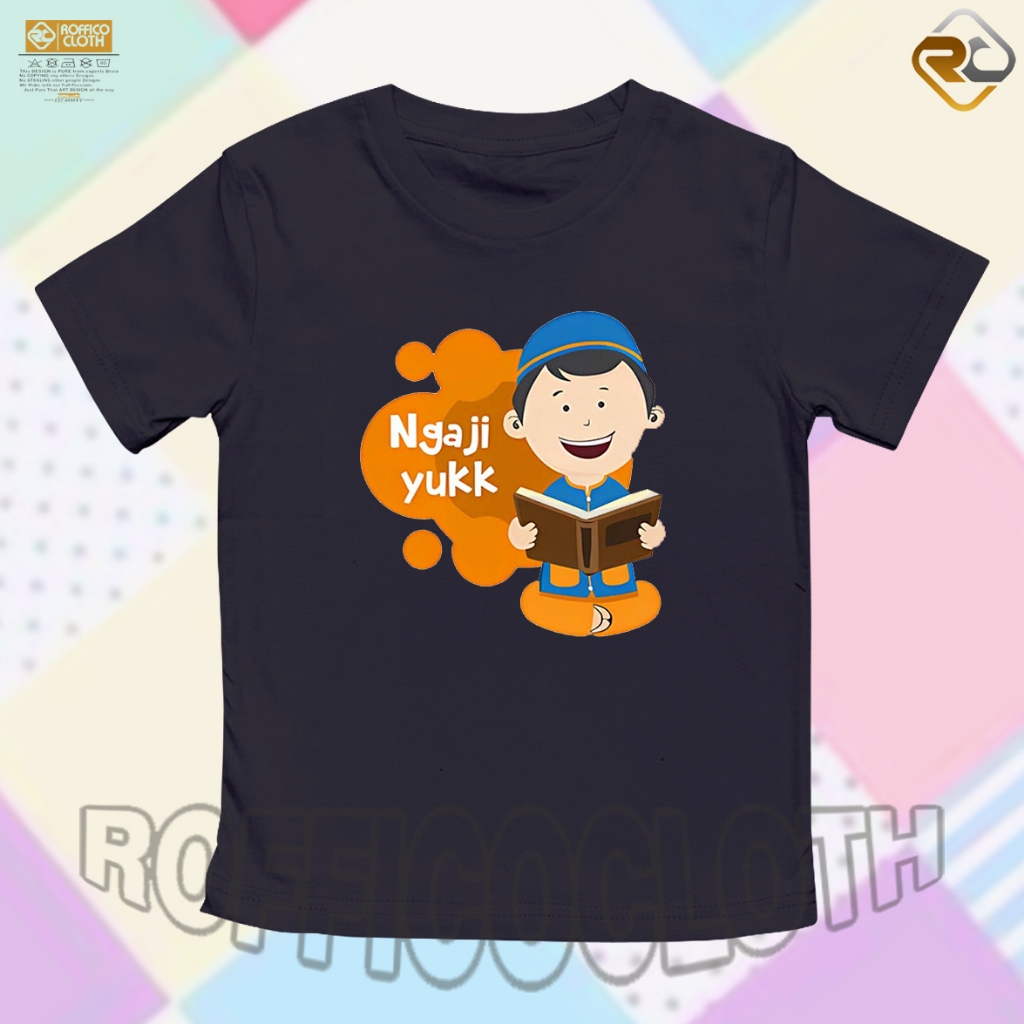 BAJU ANAK KAOS ANAK ngaji muslim "NGAJI YUK"
