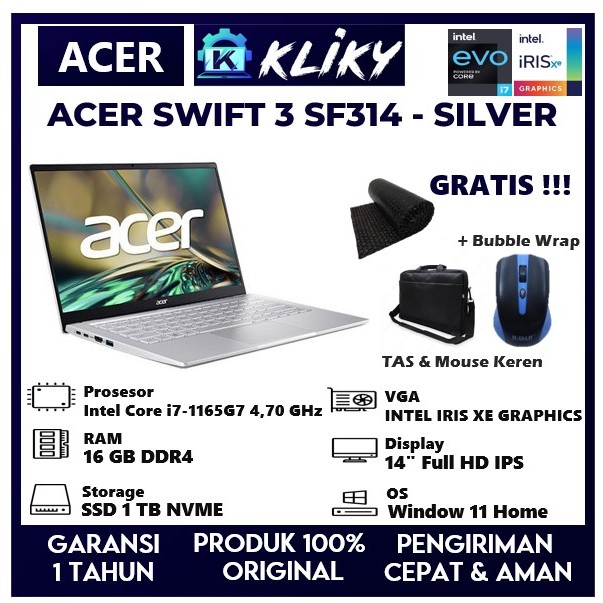 Laptop Tipis Acer Swift 3 Intel EVO i7 1165G7 Ram 16GB Ssd 1 TB Layar 14" Full HD IPS Silver