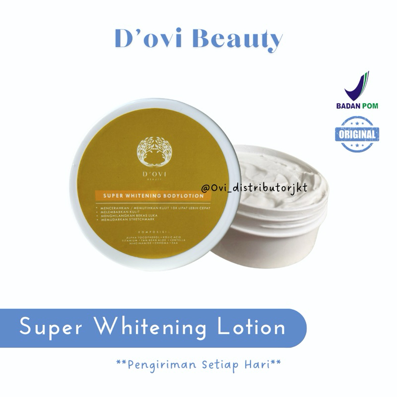 READY STOK Super Whitening Body Lotion High Dose by D’ovi Beauty Oviskin Ovi Beauty Handbody Pemutih