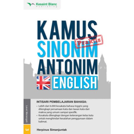 

Kamus Praktis Sinonim Antonim English