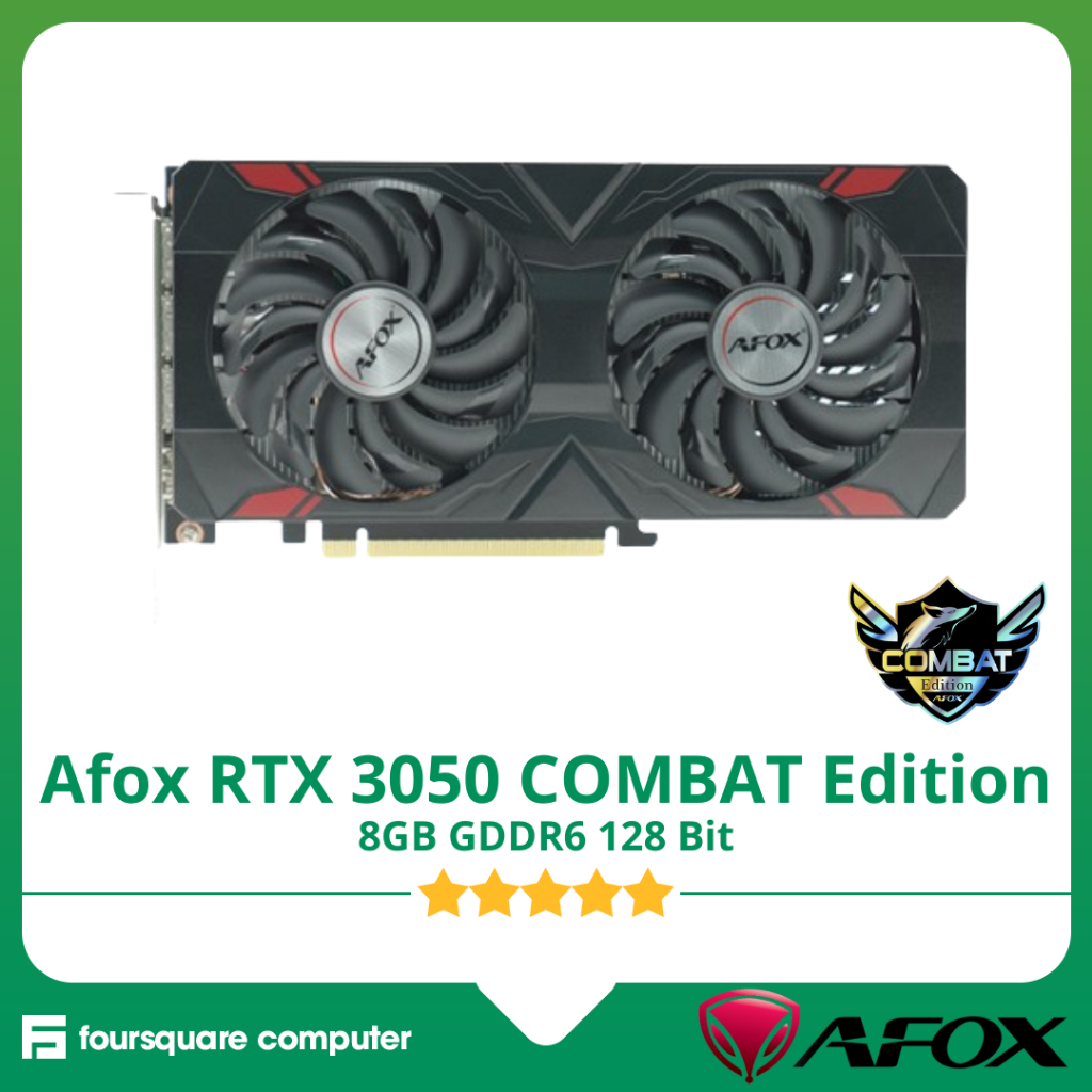 VGA Afox GeForce RTX 3050 COMBAT Edition 8GB GDDR6 128 bit Resmi