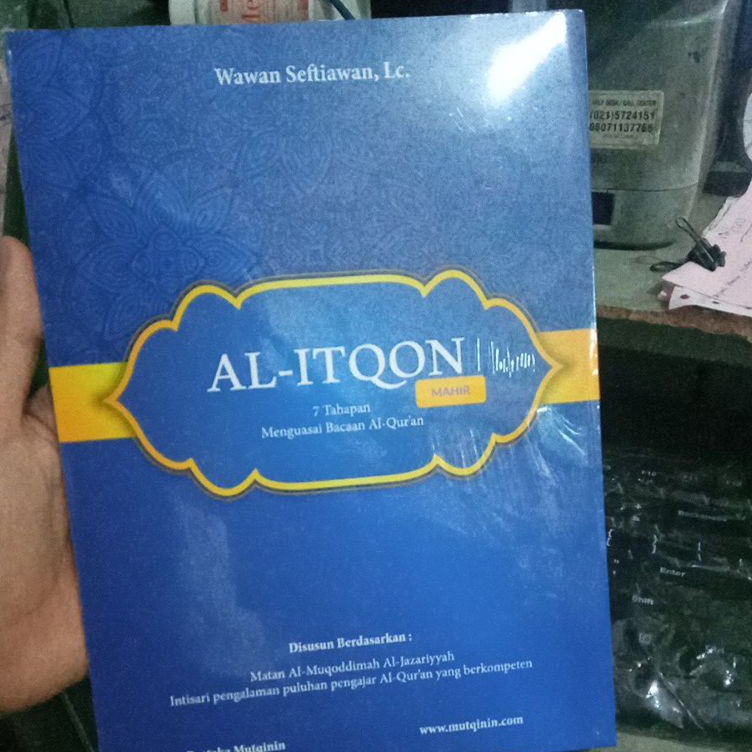 

Garansi Harga BUKU AL ITQON MAHIR 7 TAHAPAN MENGUASAI BACAAN AL QUR AN PENYUSUN WAWAN SEFTIAWAN LC TERBITAN PUSTAKA MUTQININ