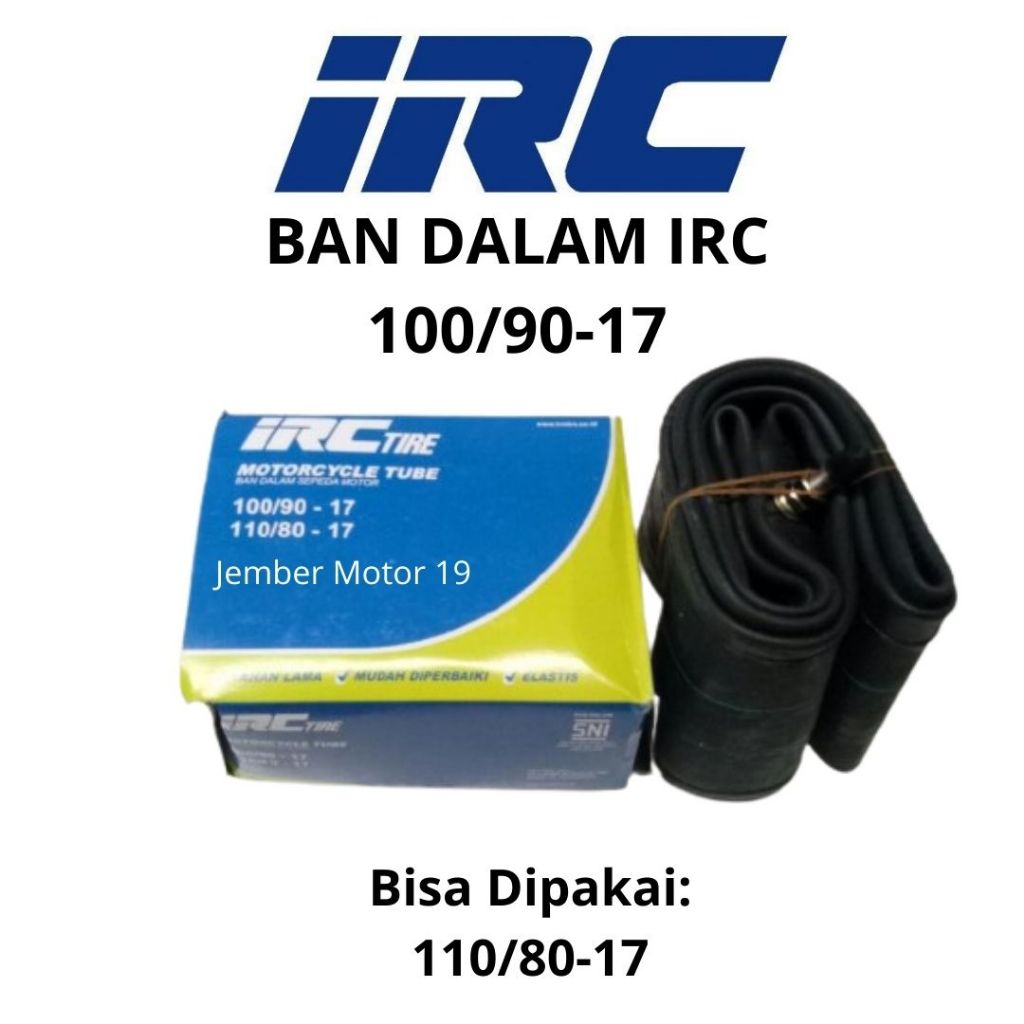 BAN DALAM MOTOR IRC 100/90-17 (110/80-17)