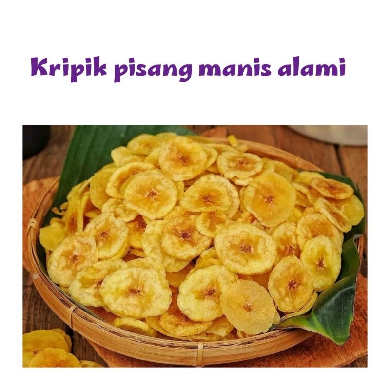 

Keripik Pisang Manis tanpa gula