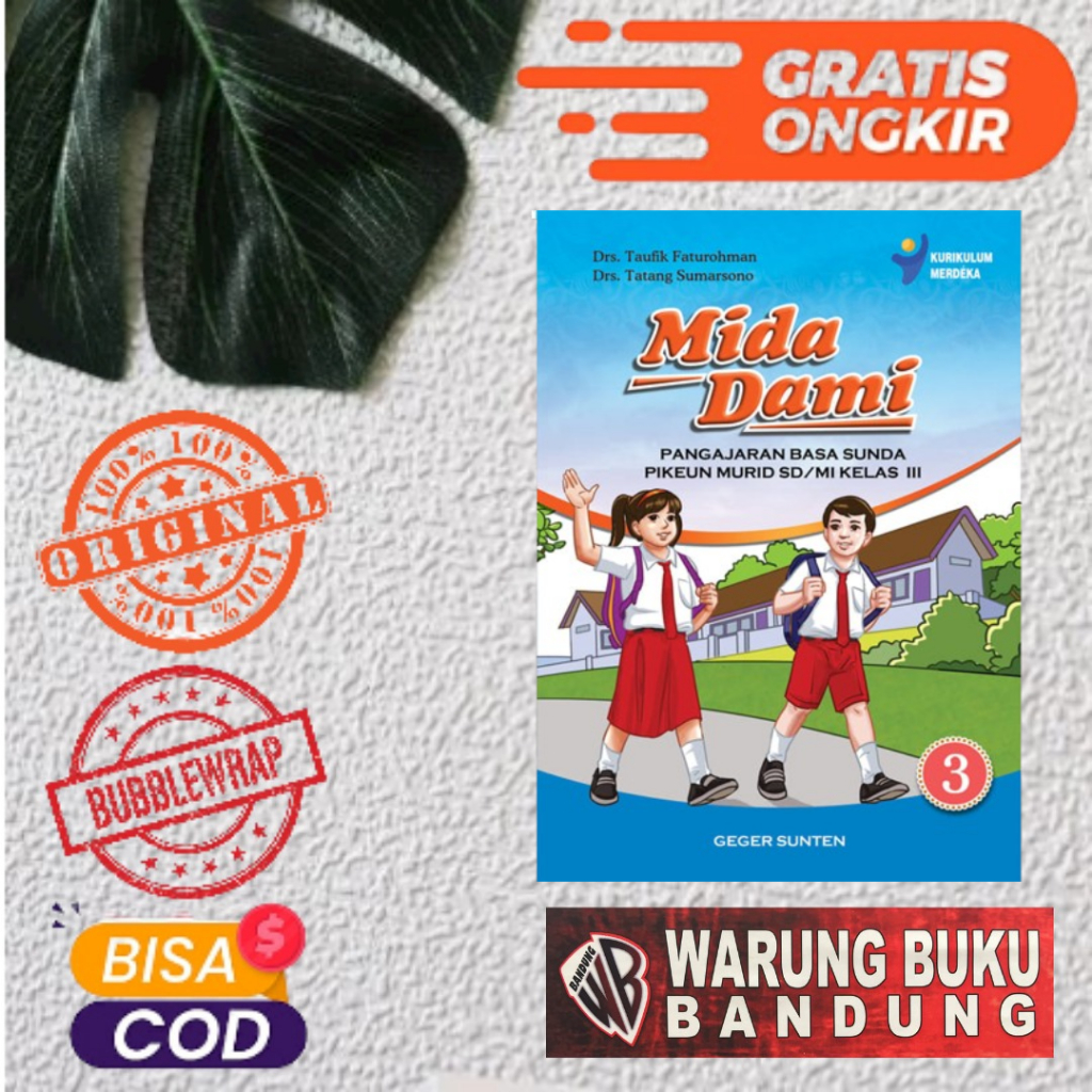 BUKU MIDA DAMI BAHASA SUNDA KURIKULUM MERDEKA KELAS 3 SD - GEGER SUNTEN