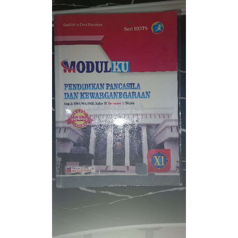

Buku Modulku PPKN kelas 11/2 SMA SMT.1 (Baca deskripsi)