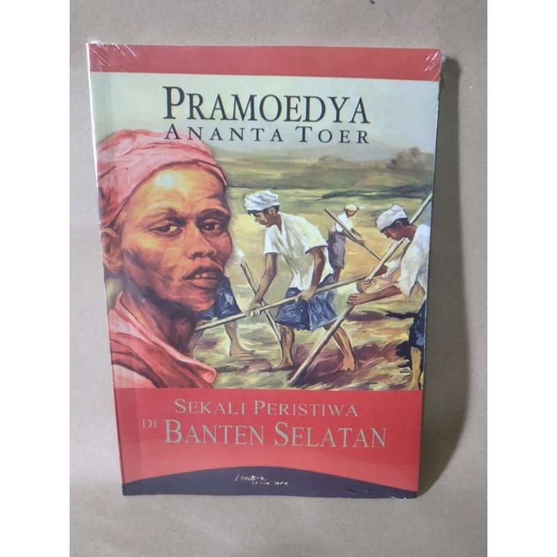 Sekali Peristiwa Di Banten Selatan by Pramoedya Ananta Toer