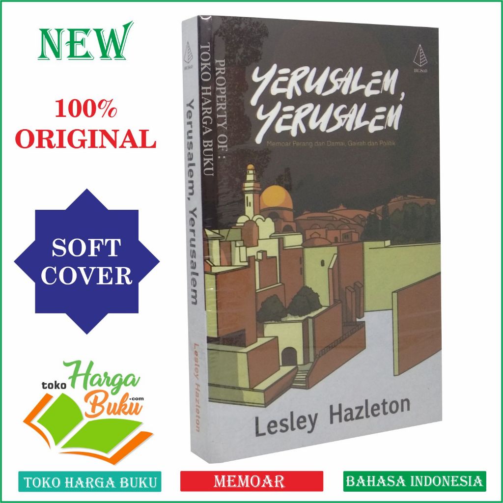 Foto Yerusalem Yerusalem Memoar Perang dan Damai Gairah dan Politik Karya Lesley Hazleton Penerbit IRCISoD