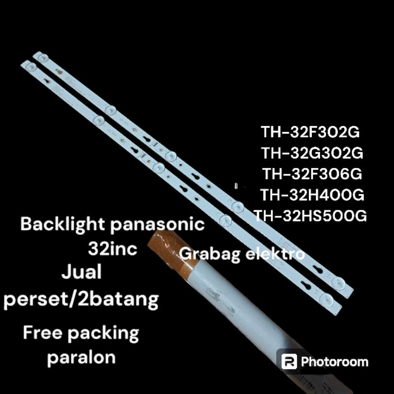 backlight backlight panasonic 32 incTH-32F302G-32G302G-32F306G-32H400G-32HS500G