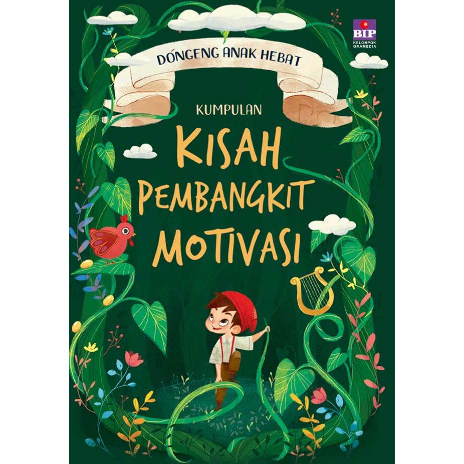 Gramedia Malang - Dongeng Anak Hebat: Kumpulan Kisah Pembangkit Motivasi