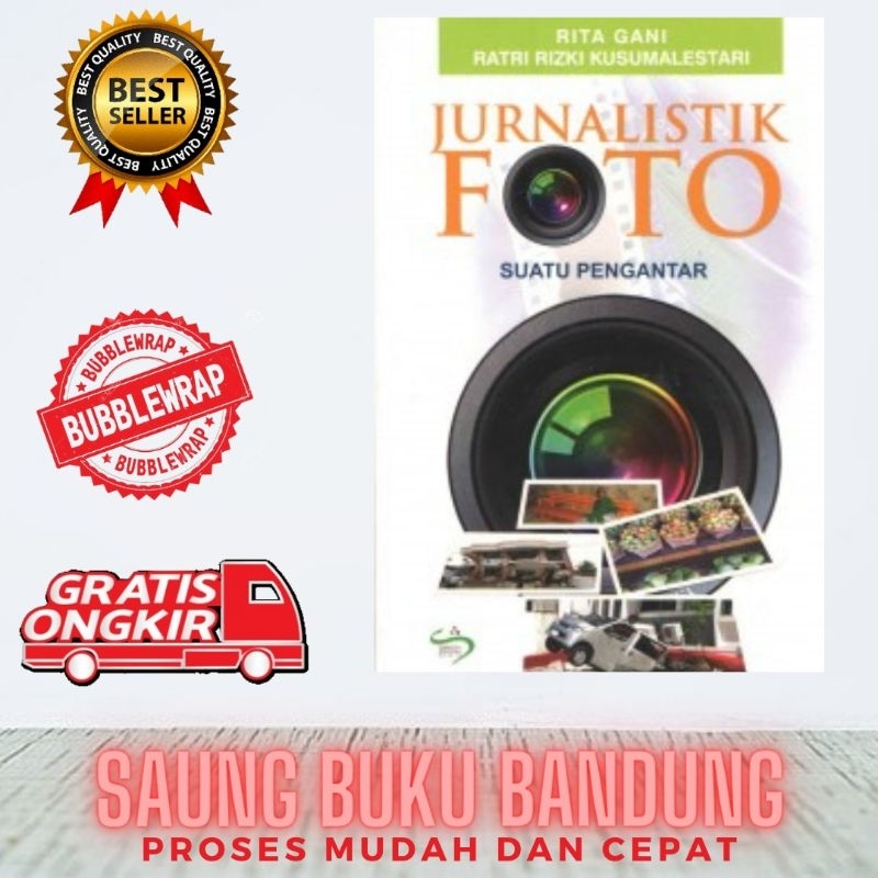 BUKU JURNALISTIK FOTO Suatu Pengantar-Rita Gani