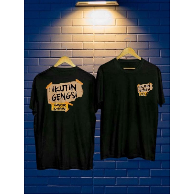 KAOS KATA2 IKUTIN GENGSI HANCUR KAWAN|KAOS KATA KATA|KAOS KATA KATA KEREN|KAOS KATA2|KAOS KATA2 MOTI