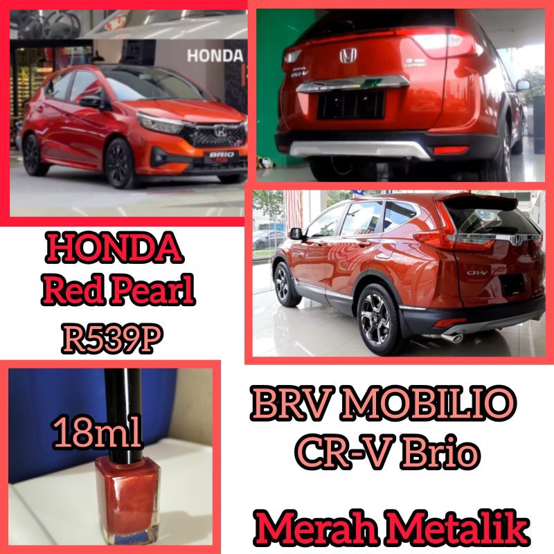 CAT OLES PENGHILANG BARET MOBIL HONDA RED PEARL BRIO MOBILIO BRV CRV MERAH METALIK