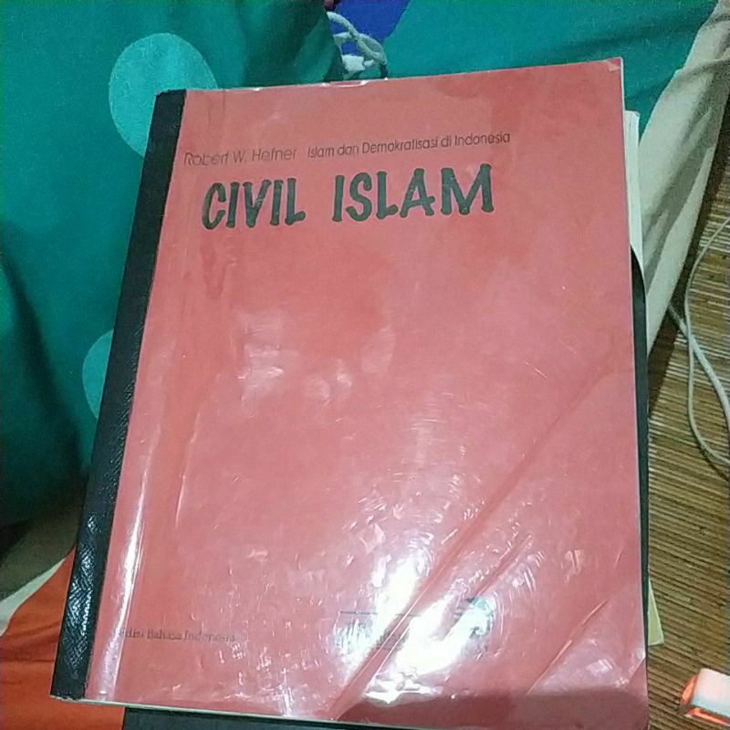 BUKU CIVIL ISLAM  (ISLAM DAN DEMOKRATISASI DI INDONESIA)