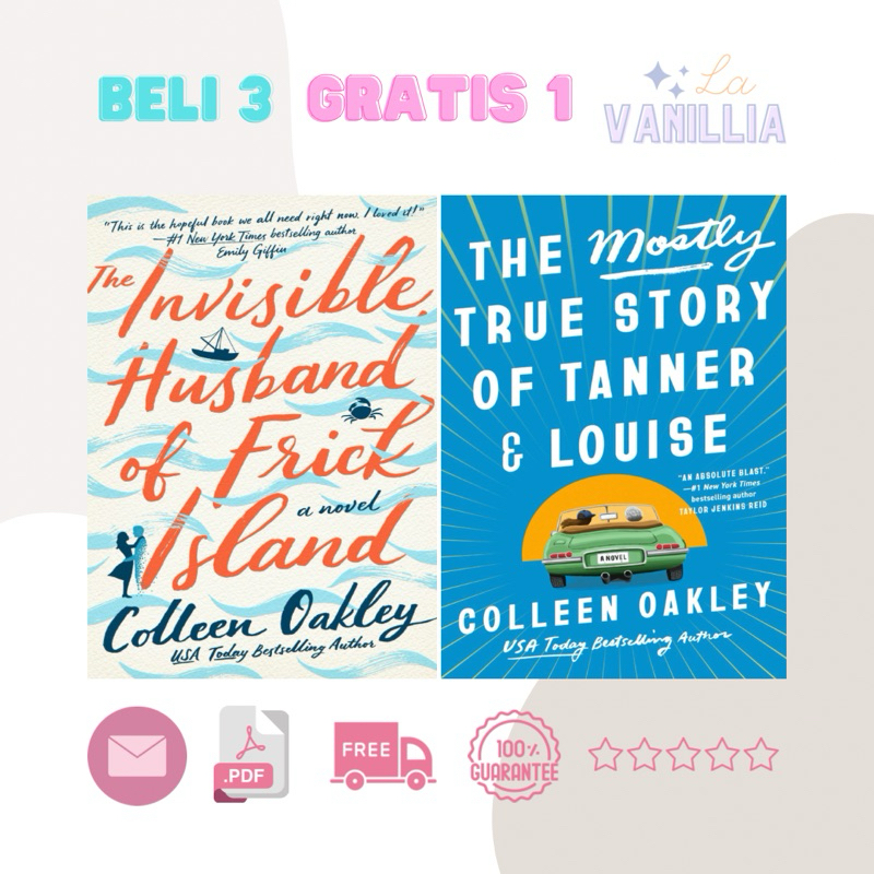 

The Invisible Husband of Frick Island Mostly True Story of Tanner Louise by Colleen Oakley