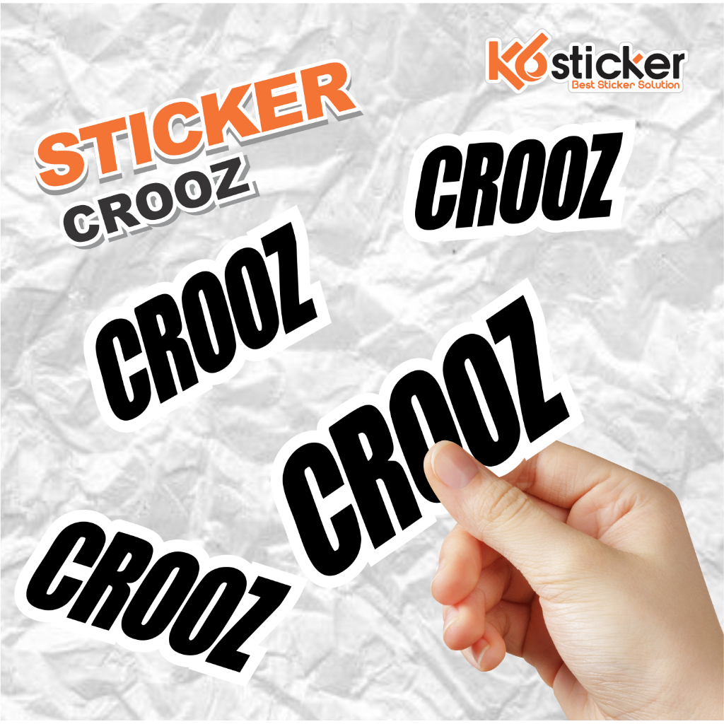 

STIKER CROOZ STICKER CROOZ STIKER BRAND DISTRO STIKER MOTOR MOBIL STIKER HELM STIKER MOTOR STRIPING DECA KOPER LAPTOP HP CASING SATUAN