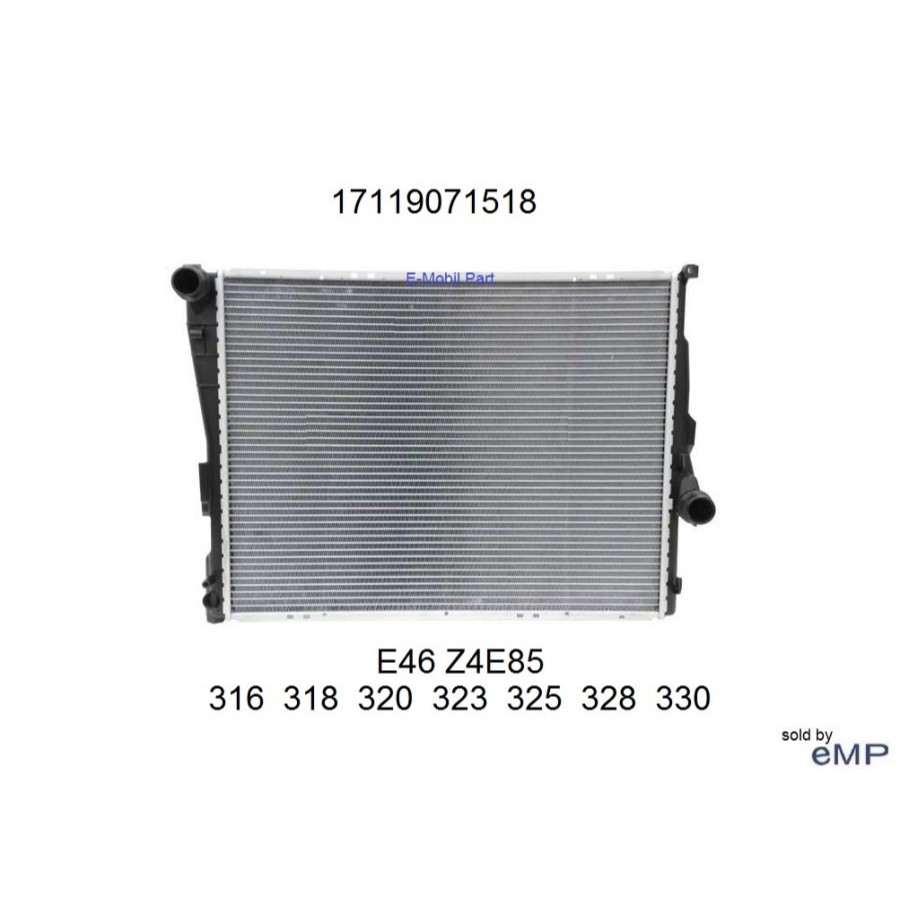 RADIATOR BMW E46 318i 320i 325i 330i KOMPLIT 17119071518