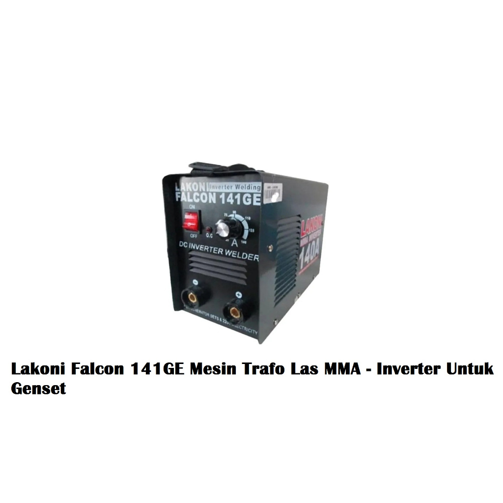 Lakoni Falcon 141GE Mesin Trafo Las MMA - Inverter Untuk Genset / Mesin Las