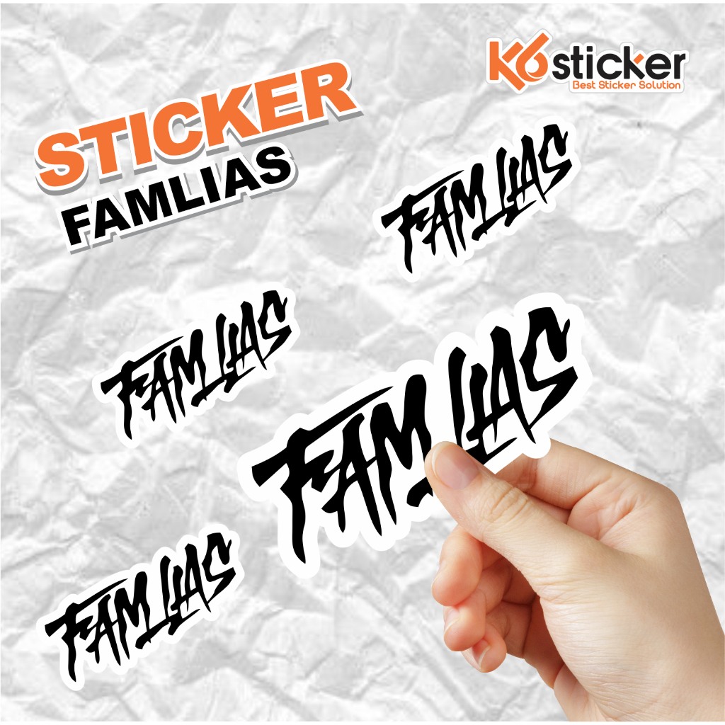 

STIKER FAMILIAS STIKER FAMILLIAS STIKER BRAND DISTRO HELM MOTOR STRIPING LAPTOP STIKER KOPER SATUAN