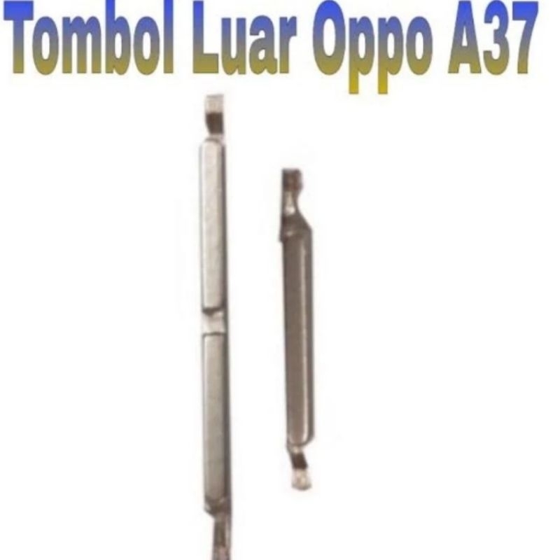 Tombol luar Onoff Volume Oppo A37 Neo9 Tombol Power Oppo Neo9/A37