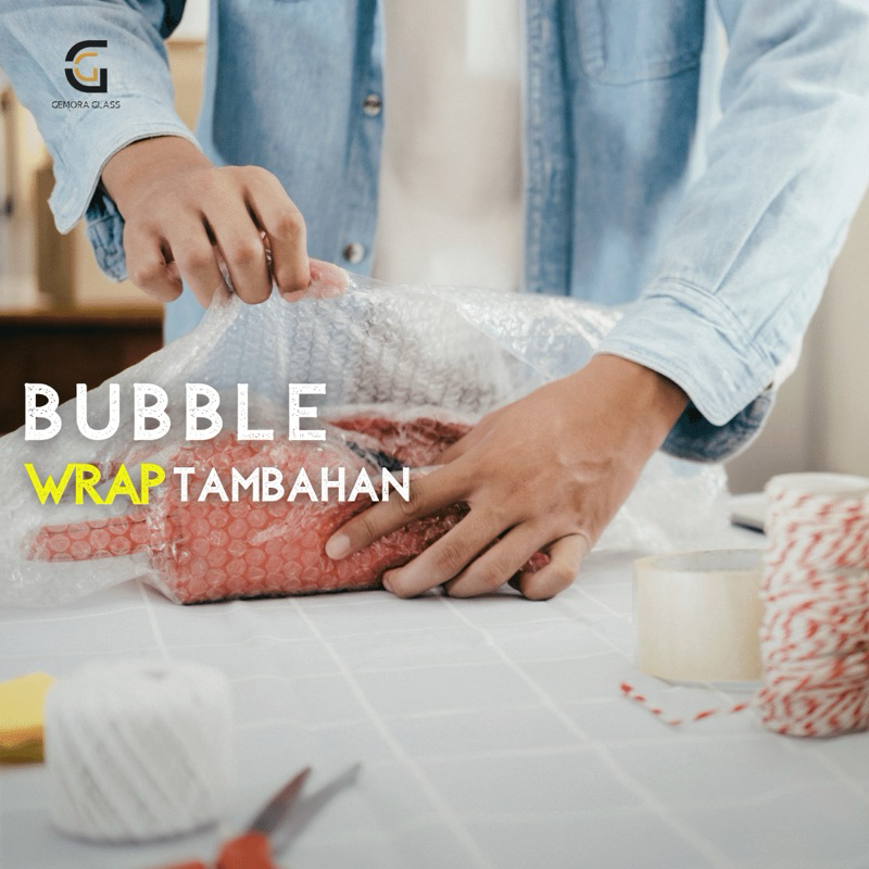 

Bubble Wrap Tambahan