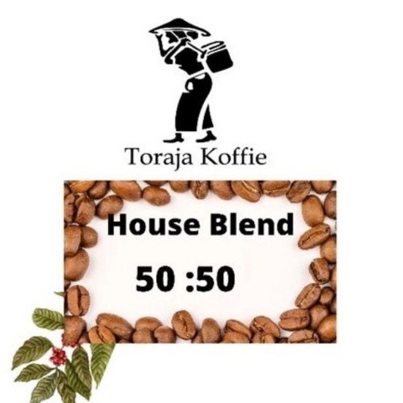 

Coffee Toraja House Blend kop Toraja Arabica Mix Robusta 1kg