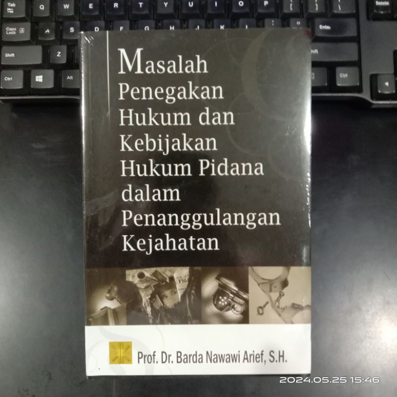 Masalah Penegakan Hukum Dan Kebijakan Hukum pidana / Kencana ORIGINAL