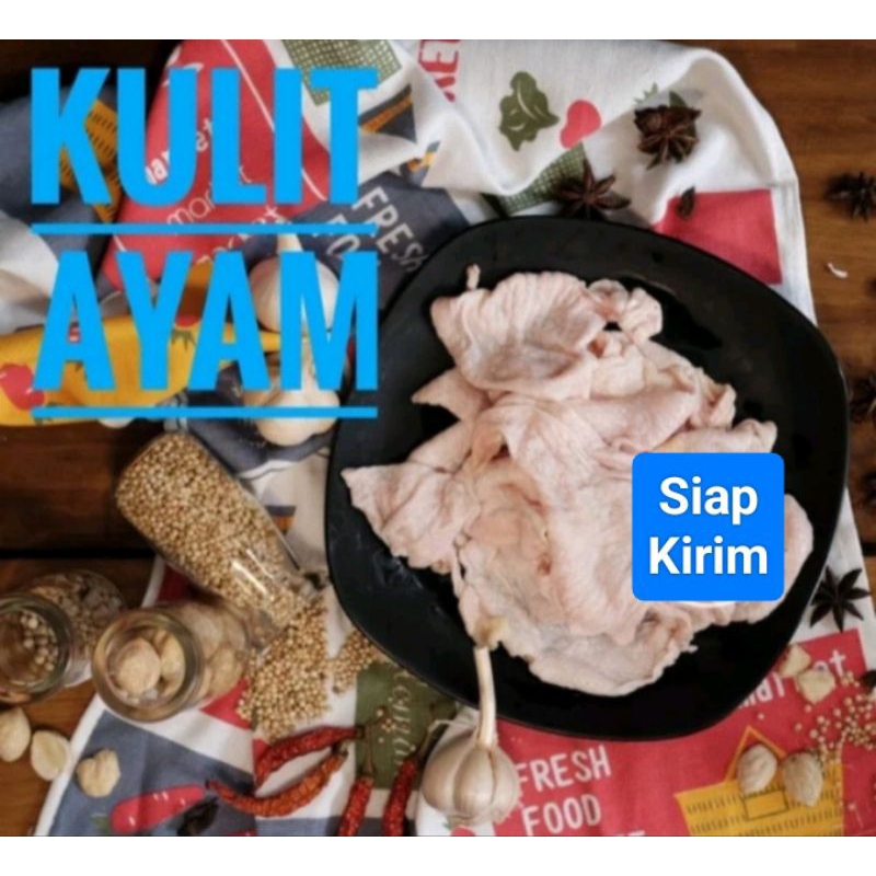 

KULIT AYAM