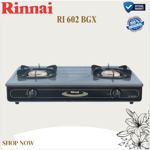 RINNAI KOMPOR GAS 2 TUNGKU RI 602 BGX/RI602BGX/RI602 BGX/RI 602BGX/RI-602BGX/ORIGINAL RINNAI/GARANSI