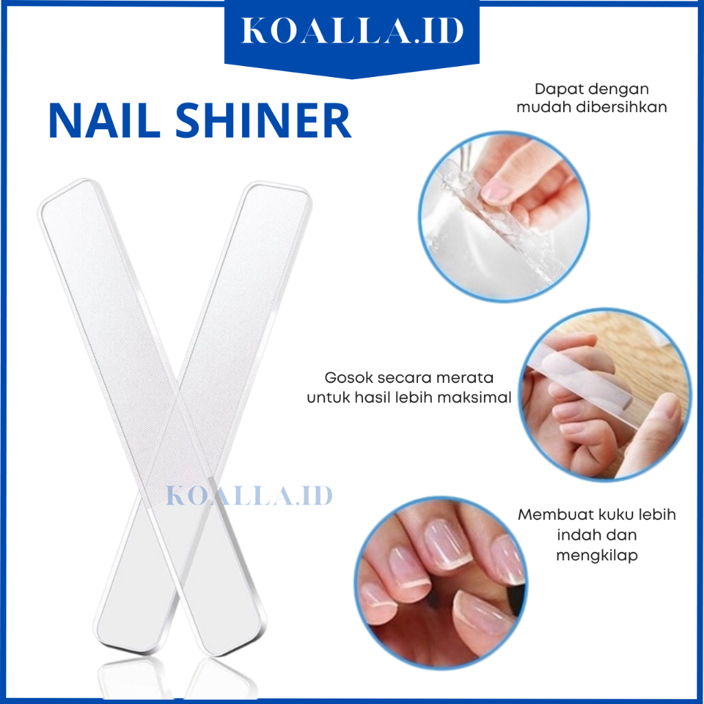 Nail Shiner Manicure Alat Amplas Kikir Kuku Bening Nano Glass Pengkilap Kuku Bening Amplas Kuku