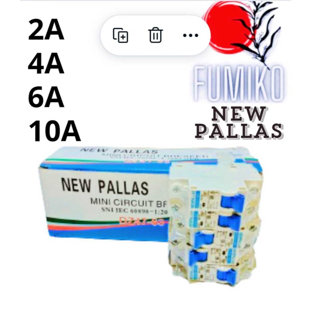 [ GROSIR 1 KOTAK ISI 12PCS ] MCB 2A 4A 6A 10A NEW PALLAS/MCB LISTRIK SERBAGUNA/MCB NEW PALLAS SNI...