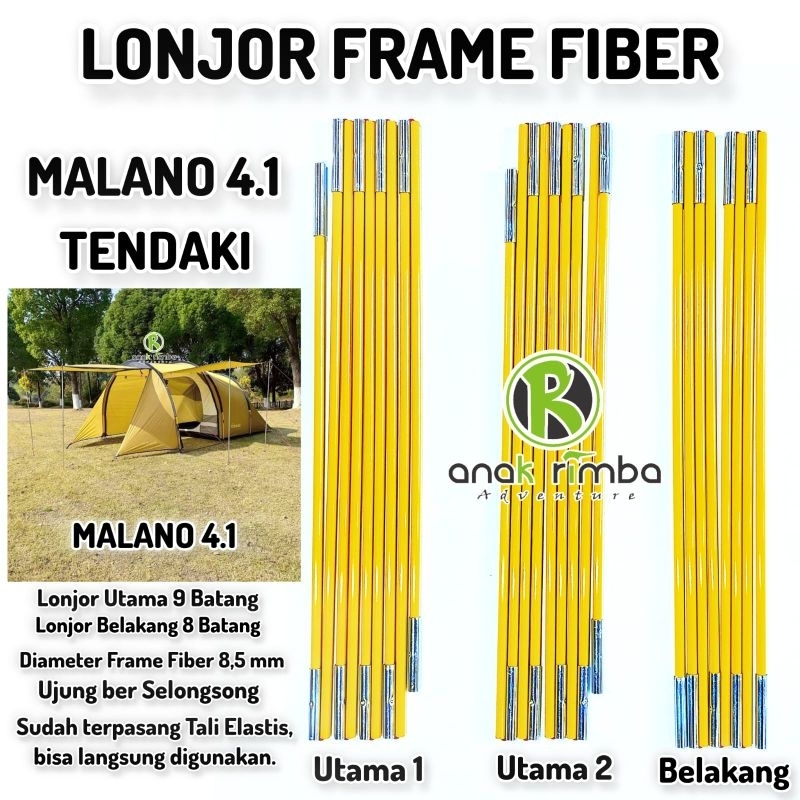 LONJOR FRAME FIBER MALANO 4.1 TENDAKI TENDA DOME KAPASITAS 4 ORANG