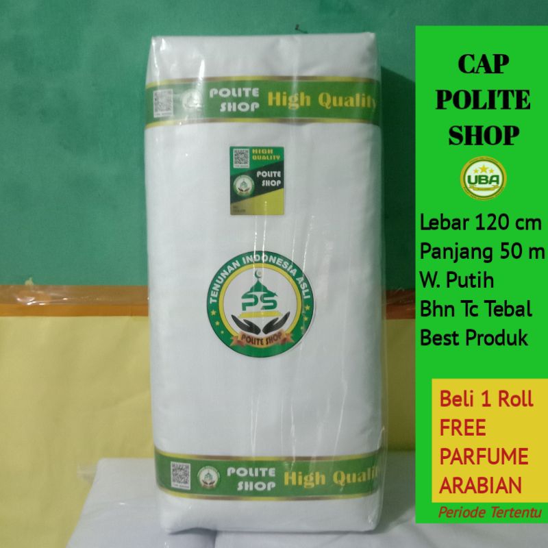 Kain Kafan 1 Roll Panjang 50 meter Super Putih Cap Polite Shop