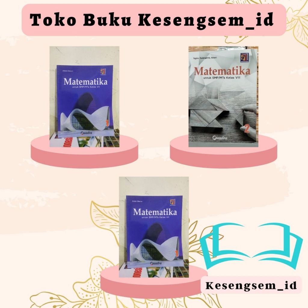 Buku Matematika Kelas 7, 8, 9 SMP/MTS Kurikulum Merdeka - Quadra