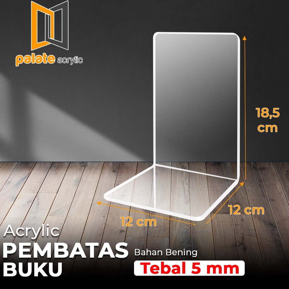 

ACRYLIC AKRILIK PENAHAN AKRILIK BOOK STAND 5mm