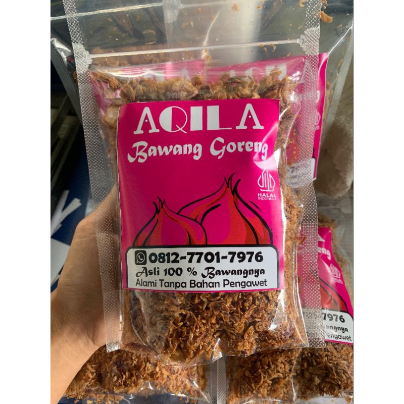 

AQILA Bawang Goreng Asli 100% HALAL Bawangnya Alami Tanpa Bahan Pengawet