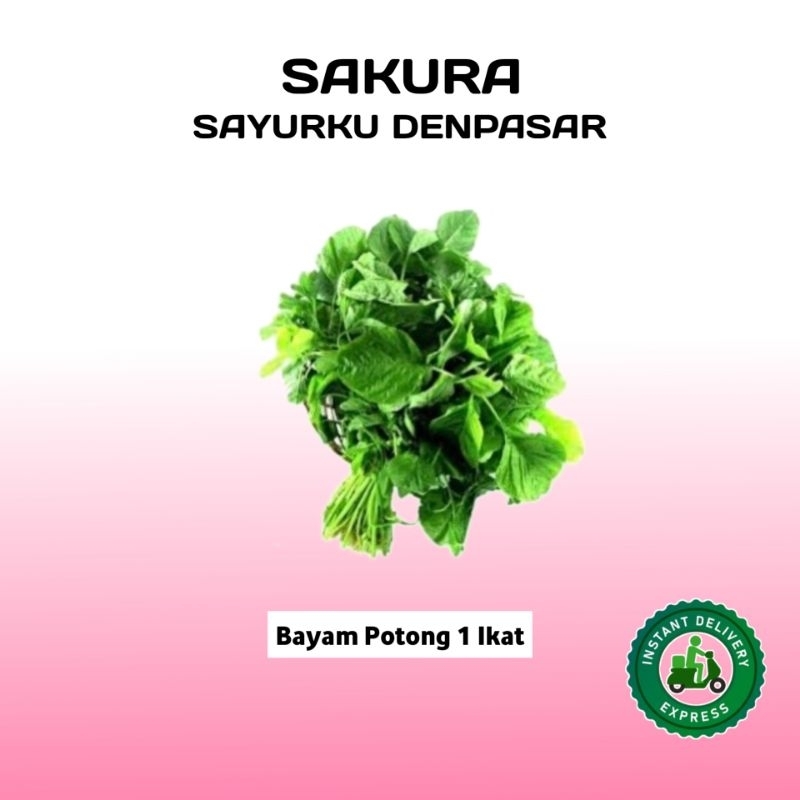 

Sayur Bayam Potong 1 Ikat - SAKURA