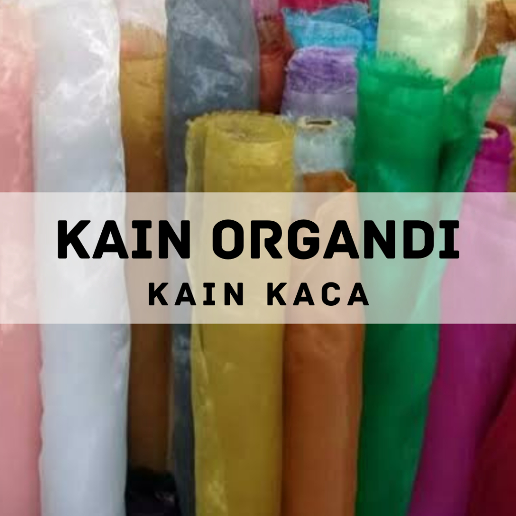 KAIN KACA ORGANDI (HARGA PER 1 METER)