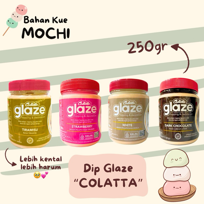 

Glaze Colatta 250gr / Colatta Dip glaze All Varian 250gr