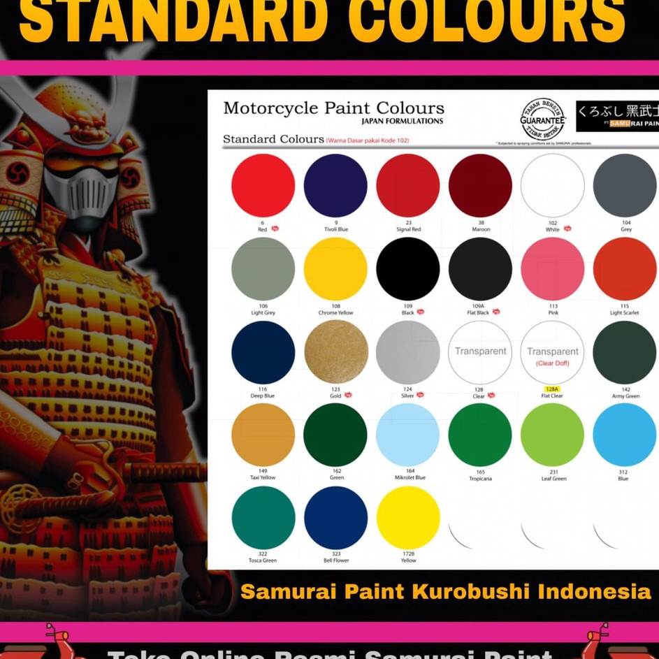 

Kreatif Samurai Paint Standard Colours High Quality JAPAN FORMULATIONS Kurobushi Indonesia Distributor Resmi