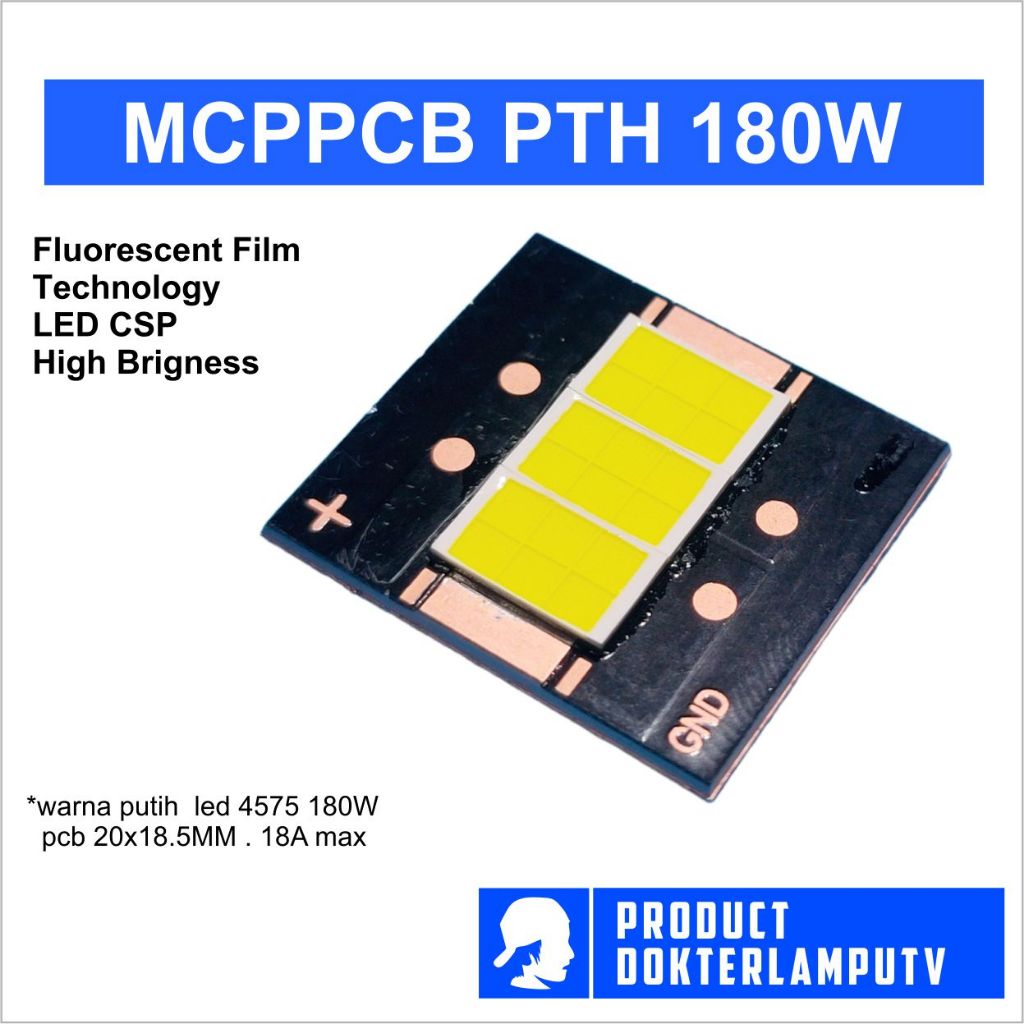 MCP + PCB 180W 180 WATT CSP MCP 4575 18A 9-10V PUTIH UNTUK UPGRADE LAMPU BILED PROJI LED HeadLight P