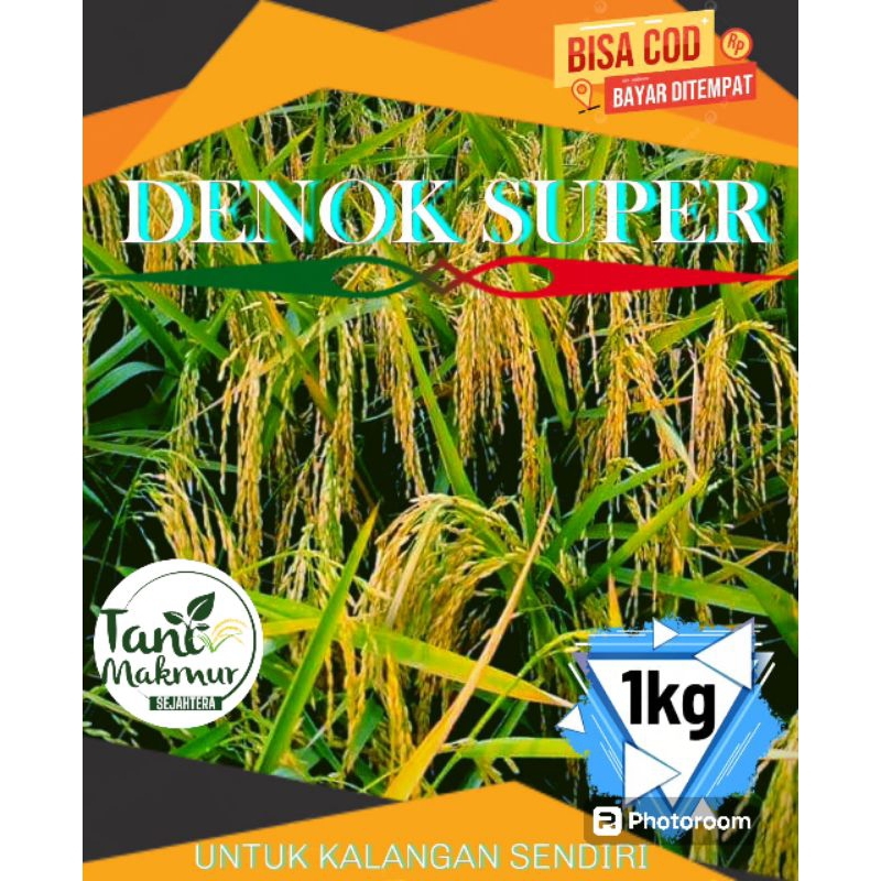 Padi unggul Denok super kemasan 1kg