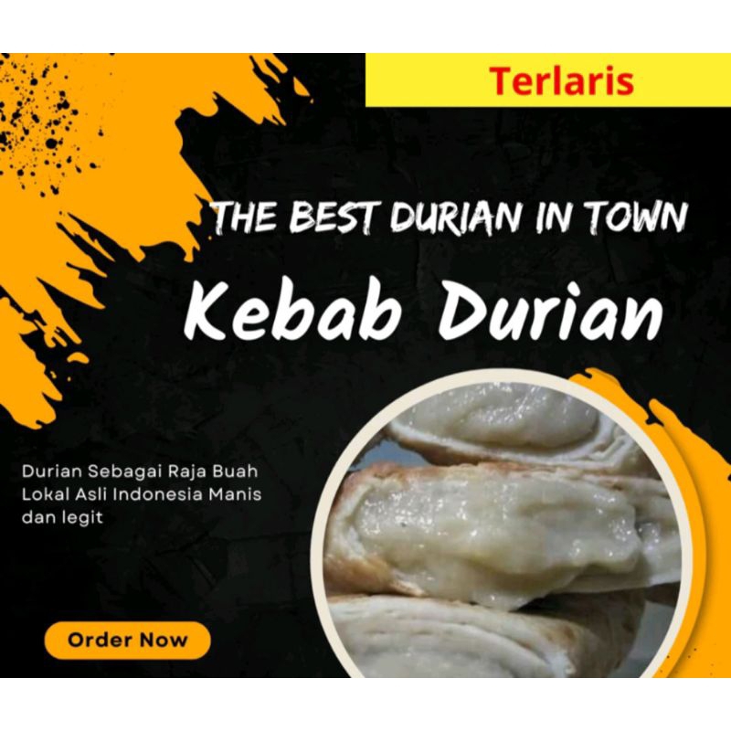 

KEBAB DURIAN HITS/ DURIAN