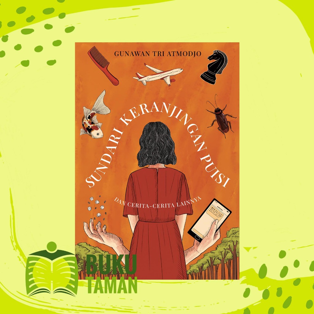 Sundari Keranjingan Puisi - Gunawan Tri Atmodjo - Marjin Kiri