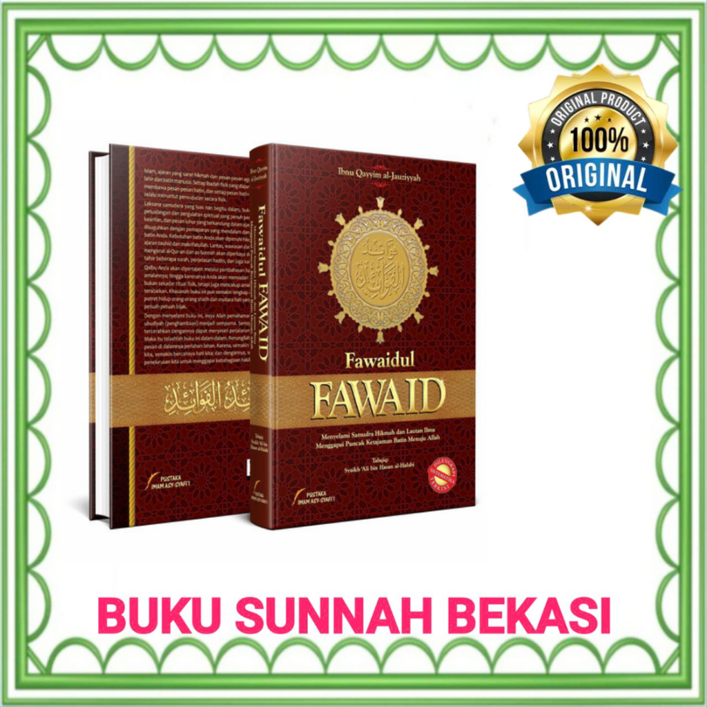 PUSTAKA IMAM SYAFII | FAWAIDUL FAWAID | MENYELAMI SAMUDRA HIKMAH