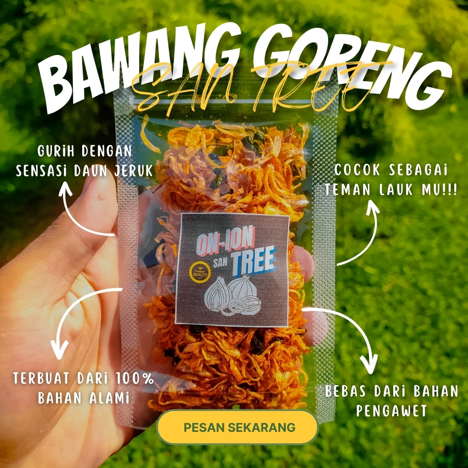 

Bawang Goreng Pedas//Jeruk Pedas//SAN TREE