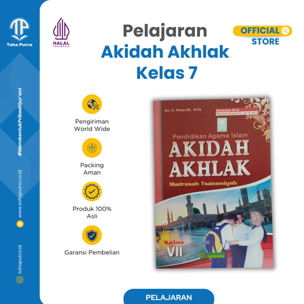 Toha Putra - Pelajaran Akidah Akhlak Kelas 7 Kurikulum 2013