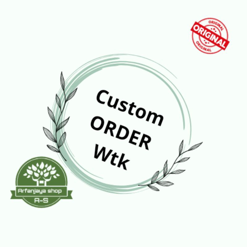

Custom order (wtk) isi 1 shacet